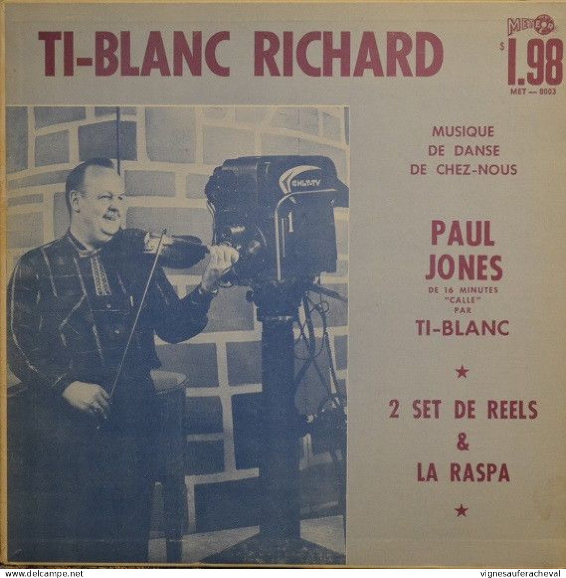 Ti Blanc Richard- Musique De Danse De Chez Nous - Country Et Folk