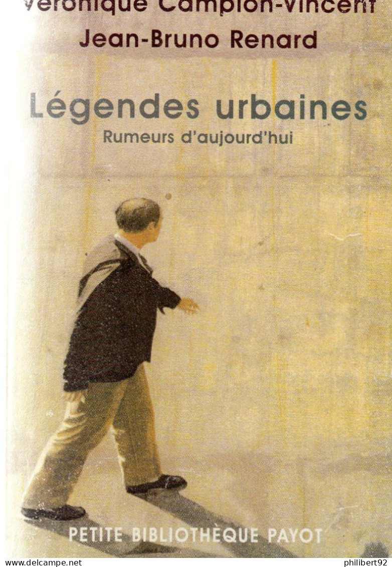 Véronique Campion-Vincent, Jean-Bruno Renard. Légendes Urbaines Rumeurs D'aujiourd'hui. - Soziologie