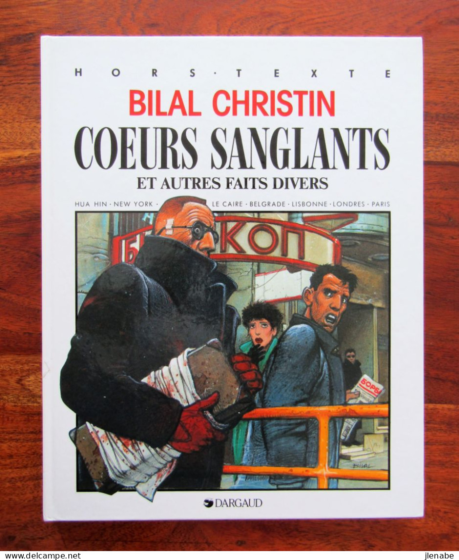 COEURS SANGLANTS Par BILAL Et CHRISTIN EO Mai 1988 - Bilal