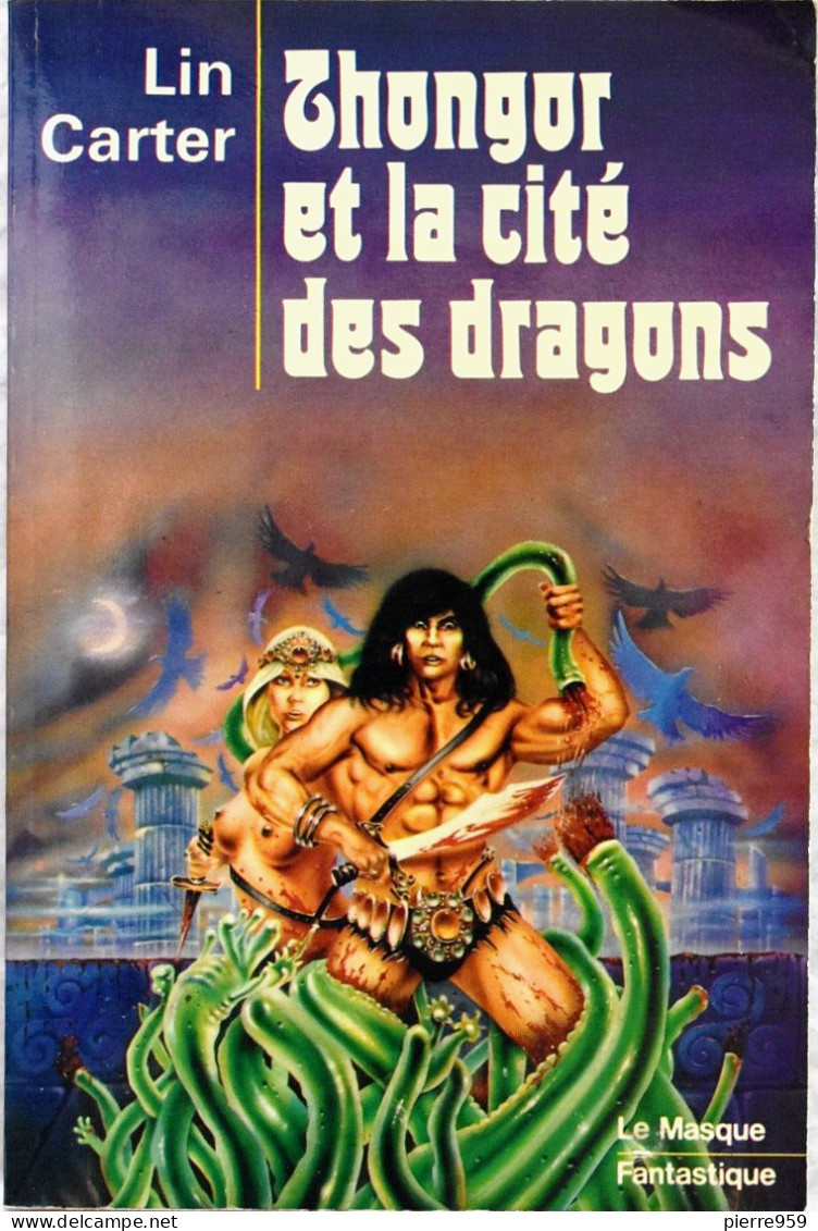 Thongor Et La Cité Des Dragons - Lin Carter - Le Masque Fantastique
