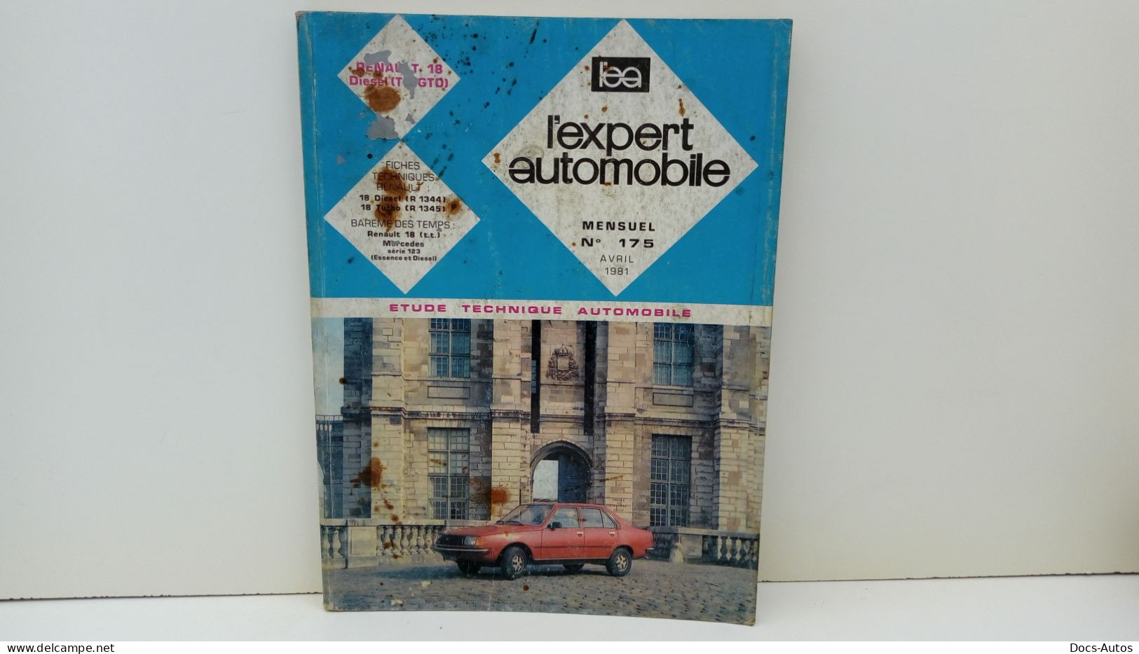 L'expert Automobile N°175 De Avril 81 Renault 18 Diesel - Auto