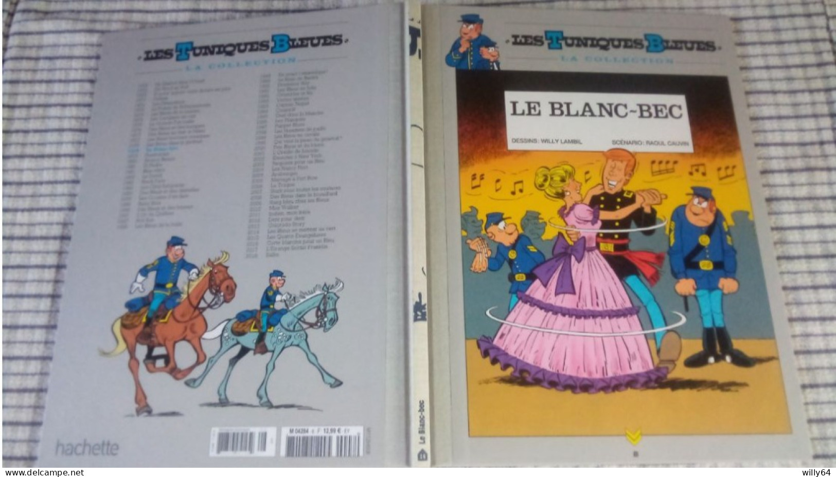 Les Tuniques Bleues   Hachette Dos Toilé   " Le Blanc Bec  "   2019   Comme Neuve - Tuniques Bleues, Les