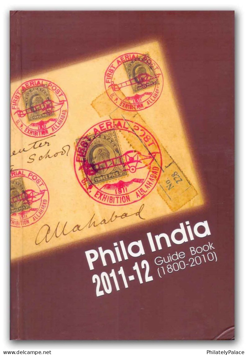 PHILA INDIA 1800-2010 GUIDE BOOK CATALOUGE - BRITISH INDIA- LITERATURE (**) INDE INDIEN - VERY RARE - Andere & Zonder Classificatie