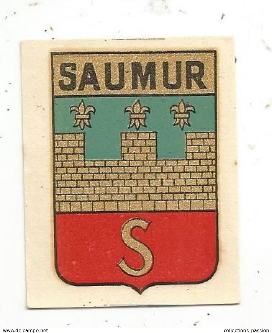 Decalcomanie , Autocollant , Ets H. FELLER; Blason SAUMUR, 50 X 40 Mm, 2 Scans - Stickers