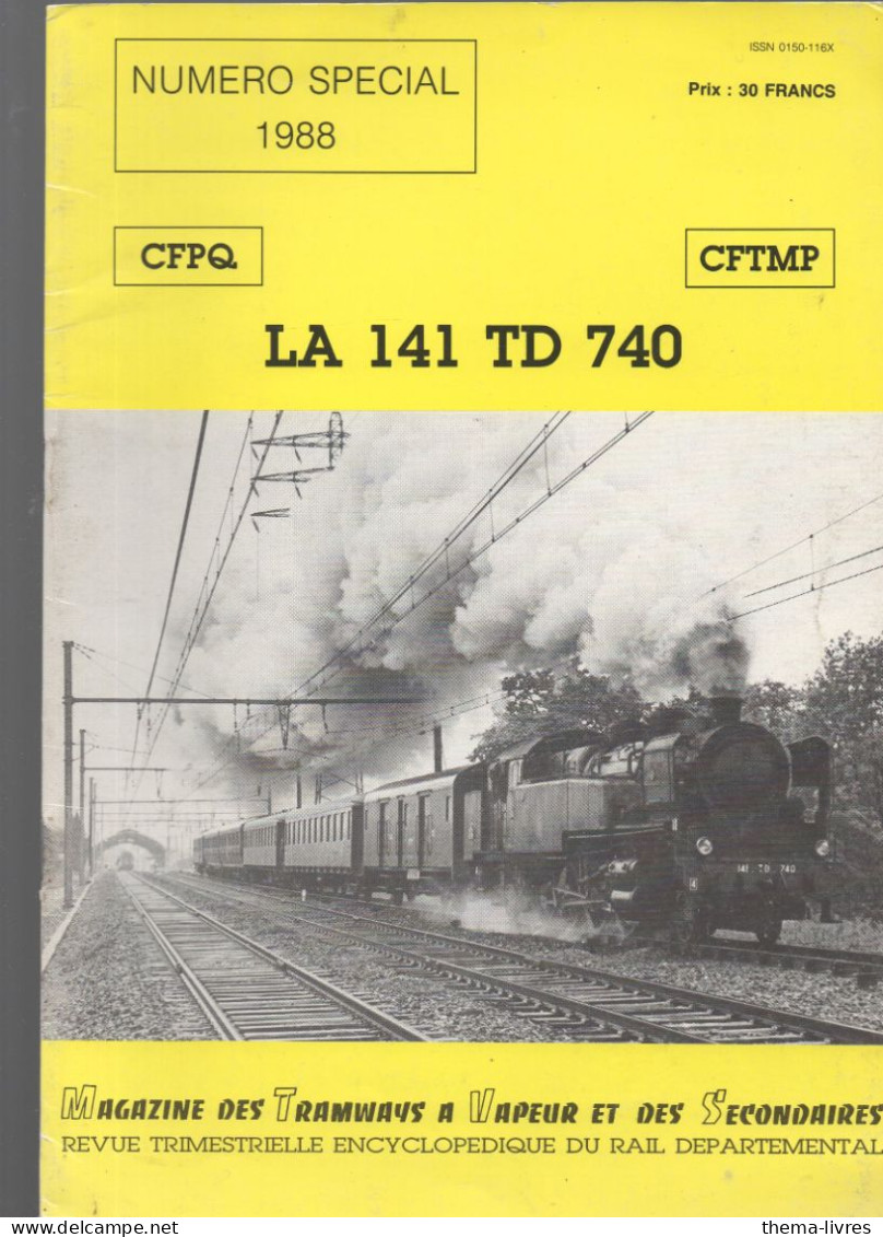 Magazine Des Tramways   à Vapeur.. N° Spécial 1988 / LA 141 TD 740    (CAT6351) - Chemin De Fer