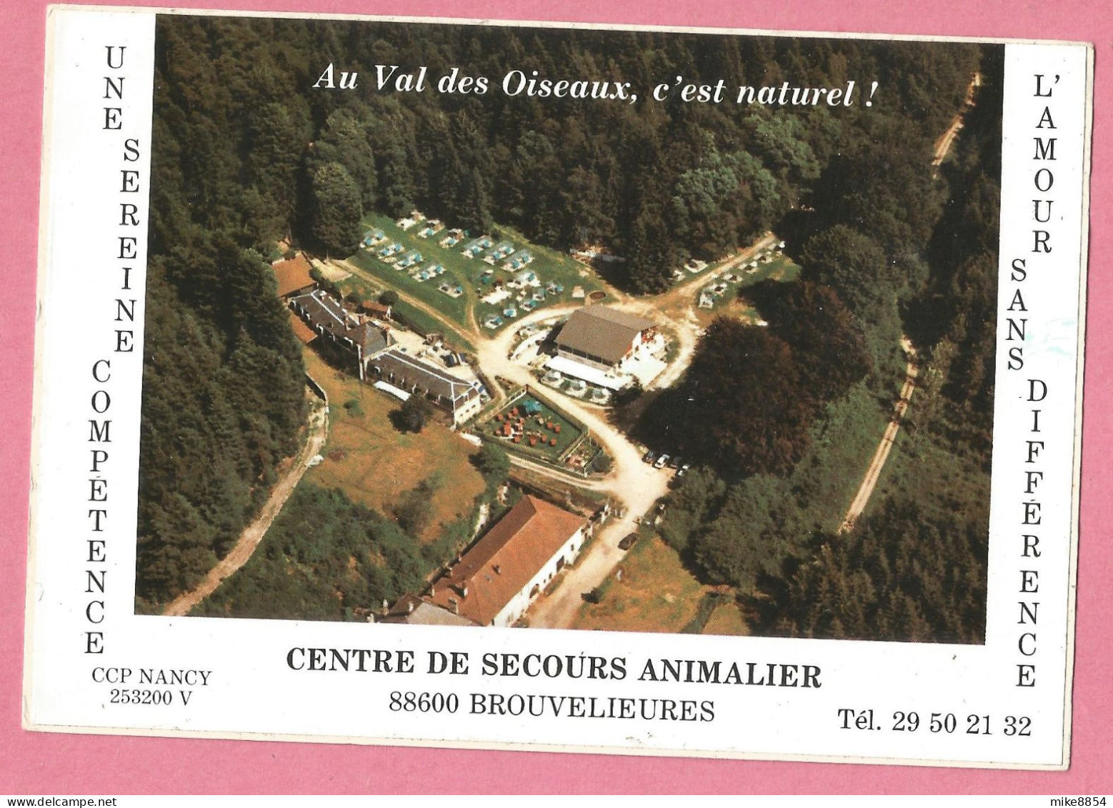 CHA176 CP Autocollante   BROUVELIEURES  (Vosges)  Centre De Secours Animalier - Au Val Des Oiseaux, C'est Naturel  ++++ - Brouvelieures