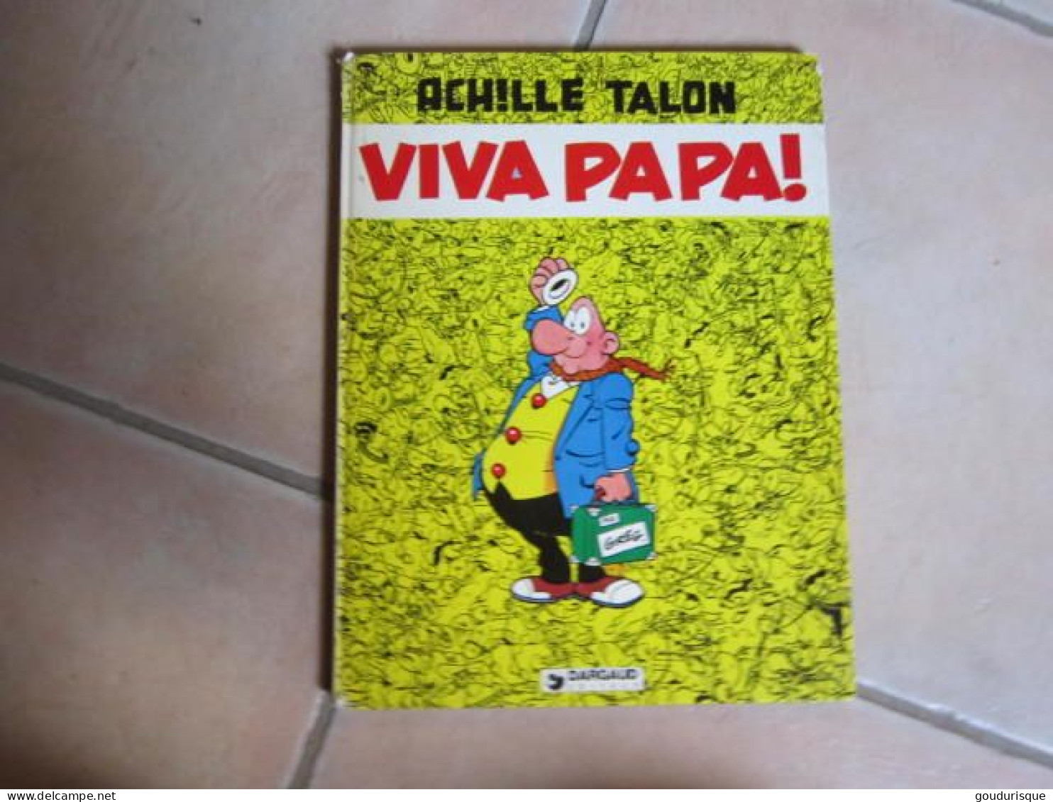 EO ACHILLE TALON T20 VIVA PAPA     GREG - Achille Talon