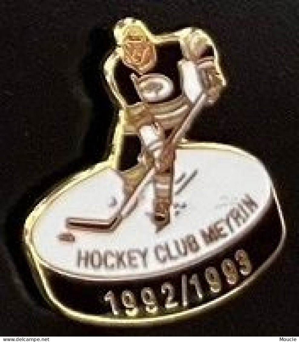 HOCKEY CLUB MEYRIN - 1992 / 1992 - ICE - GENEVE - SUISSE - SCHWEIZ - SWISS - SWITZERLAND - PUCK - RONDELLE - CANNE- (32) - Sports D'hiver