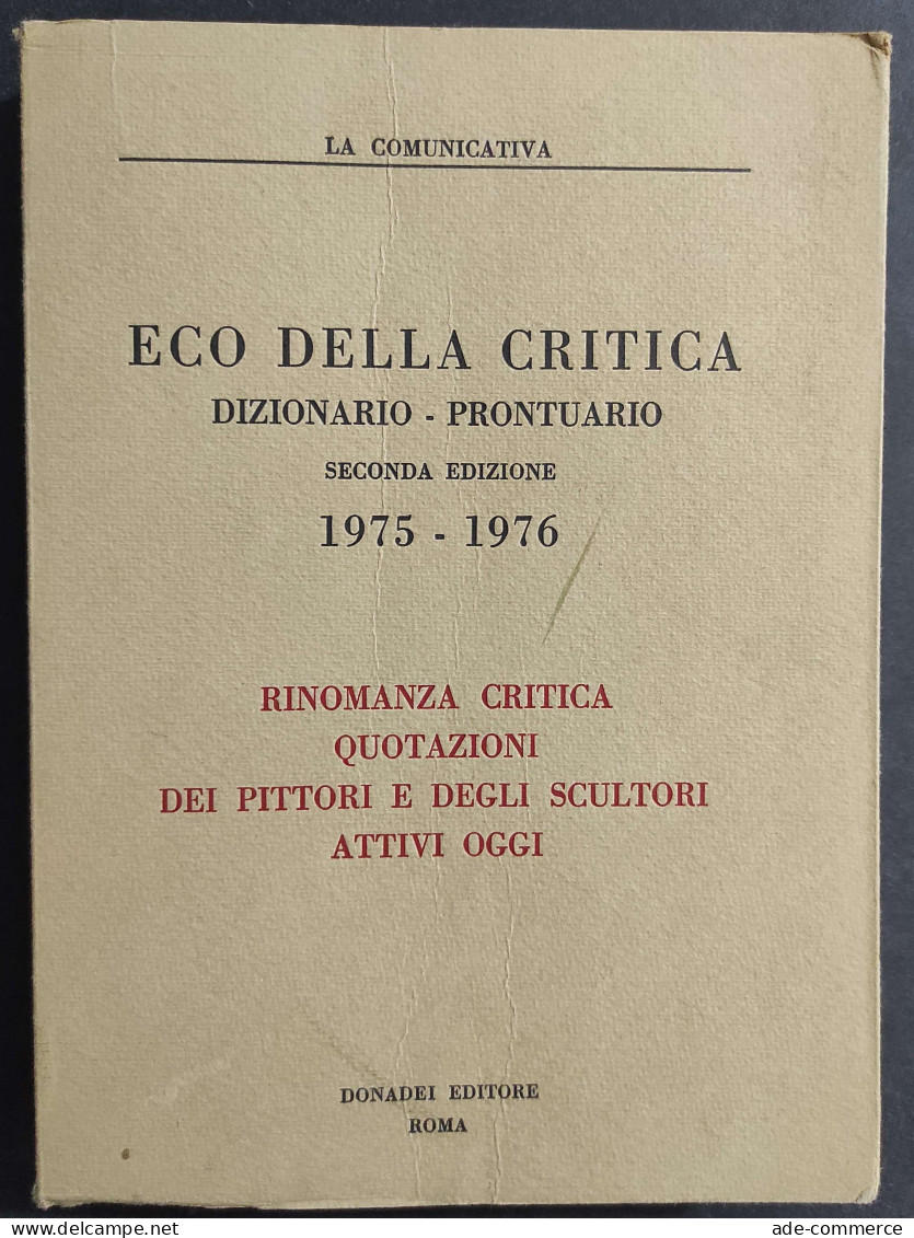 Eco Della Critica Dizionario-Prontuario 1975-1976 - Ed. Donadei - 1975                                                   - Kunst, Antiquitäten