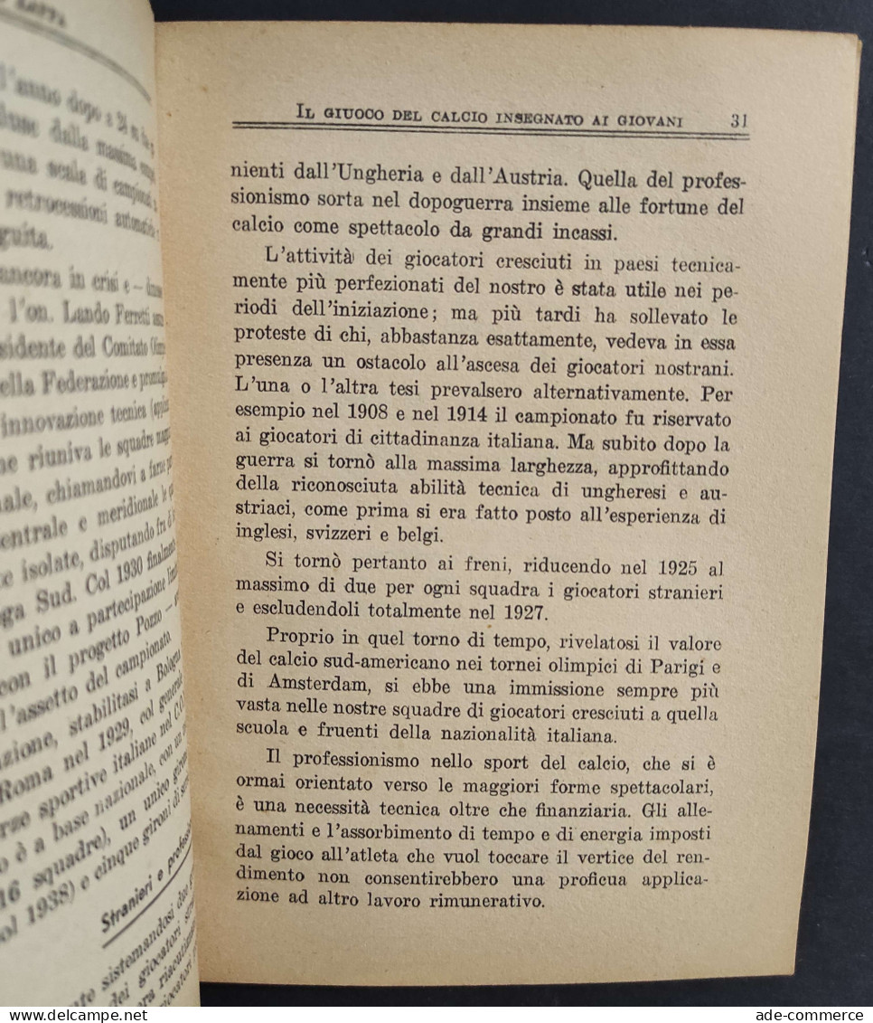 Il Giuoco Del Calcio Insegnato Ai Giovani - M. Zappa - Ed. Gazzetta Sport - 1938                                         - Sports