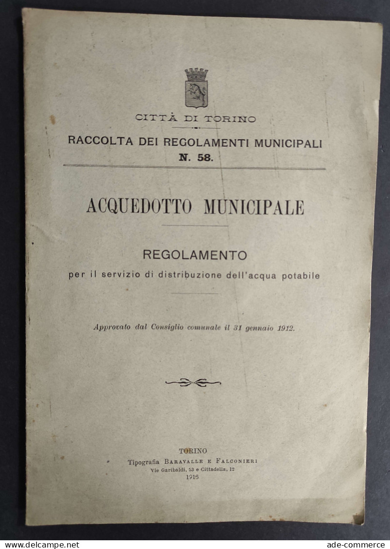 Acquedotto Municipale Regolamento - Città Di Torino - 1916                                                              - Society, Politics & Economy