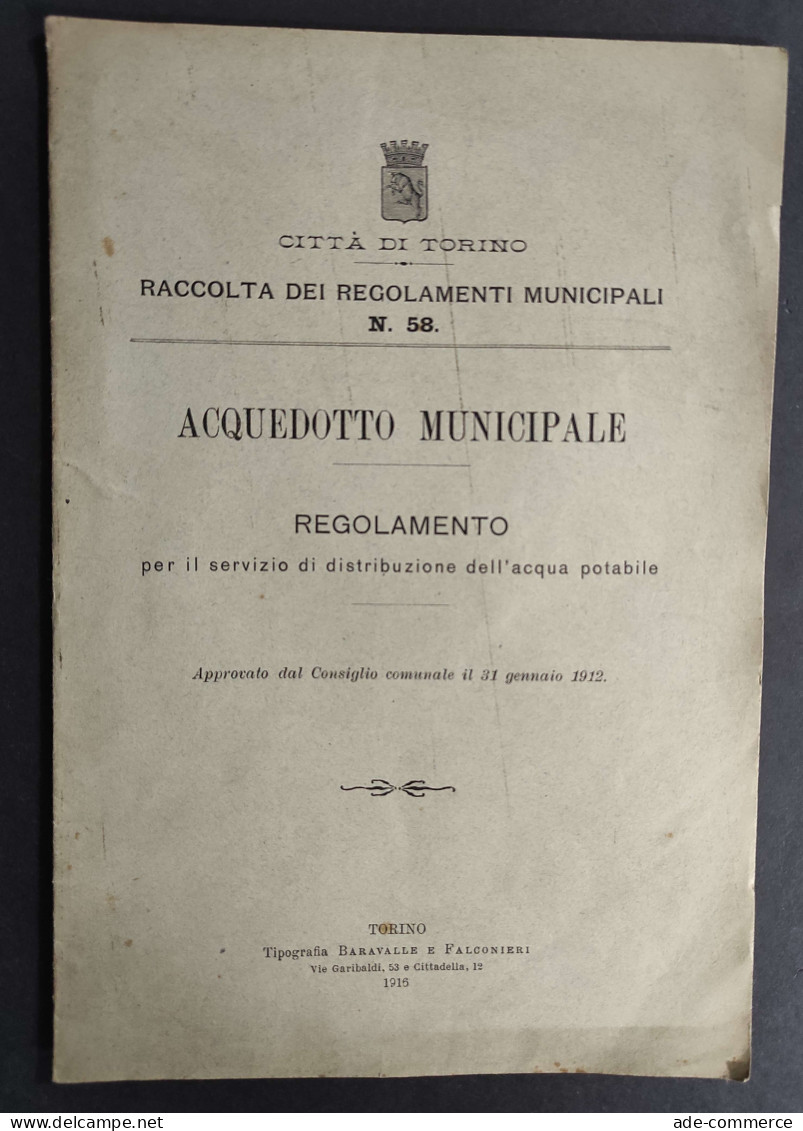 Acquedotto Municipale Regolamento - Città Di Torino - 1916                                                              - Société, Politique, économie