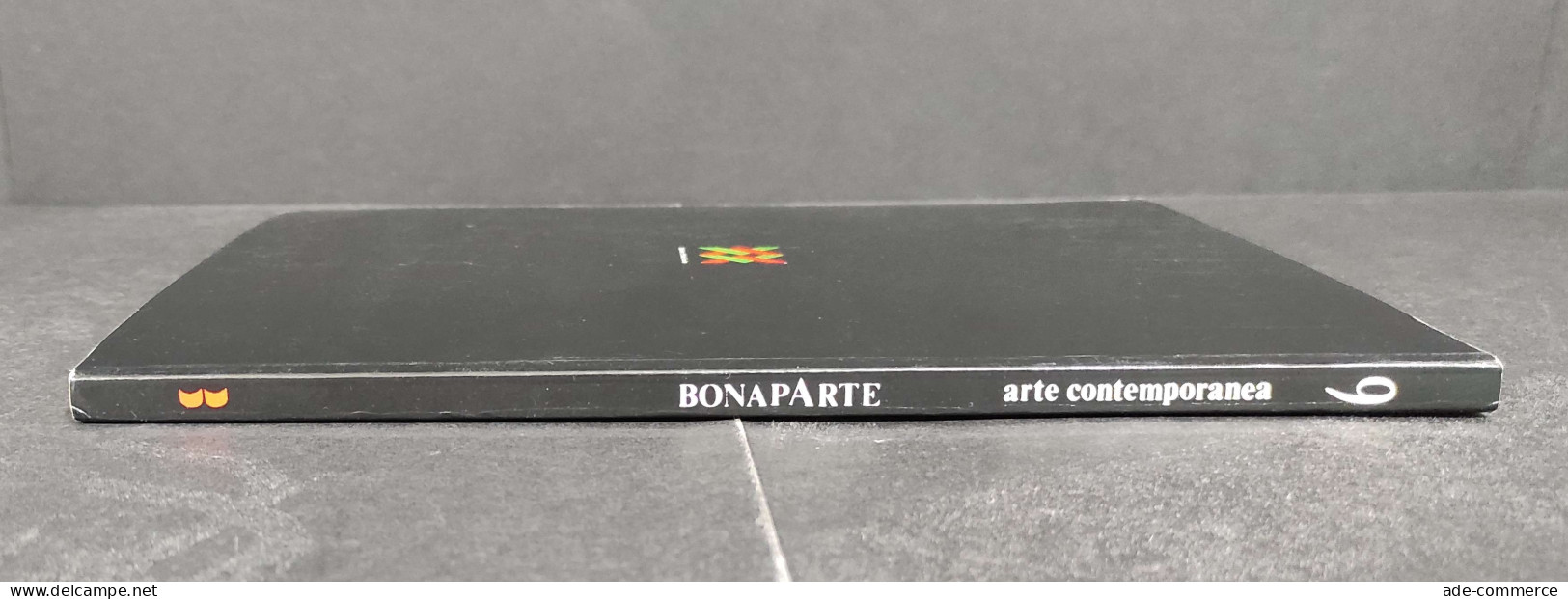 Asta D'Arte Contemporanea Raccolte Private N. 9 - Ed. Bonaparte - 1989                                                   - Arts, Antiquity