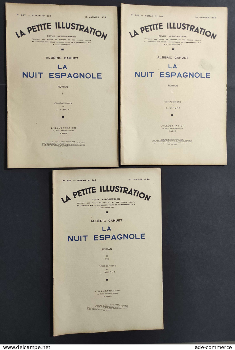 La Petite Illustration N.657-658-659 - 1934 - La Nuit Espagnole - Cahuet - 3 Num.                                        - Collectors Manuals