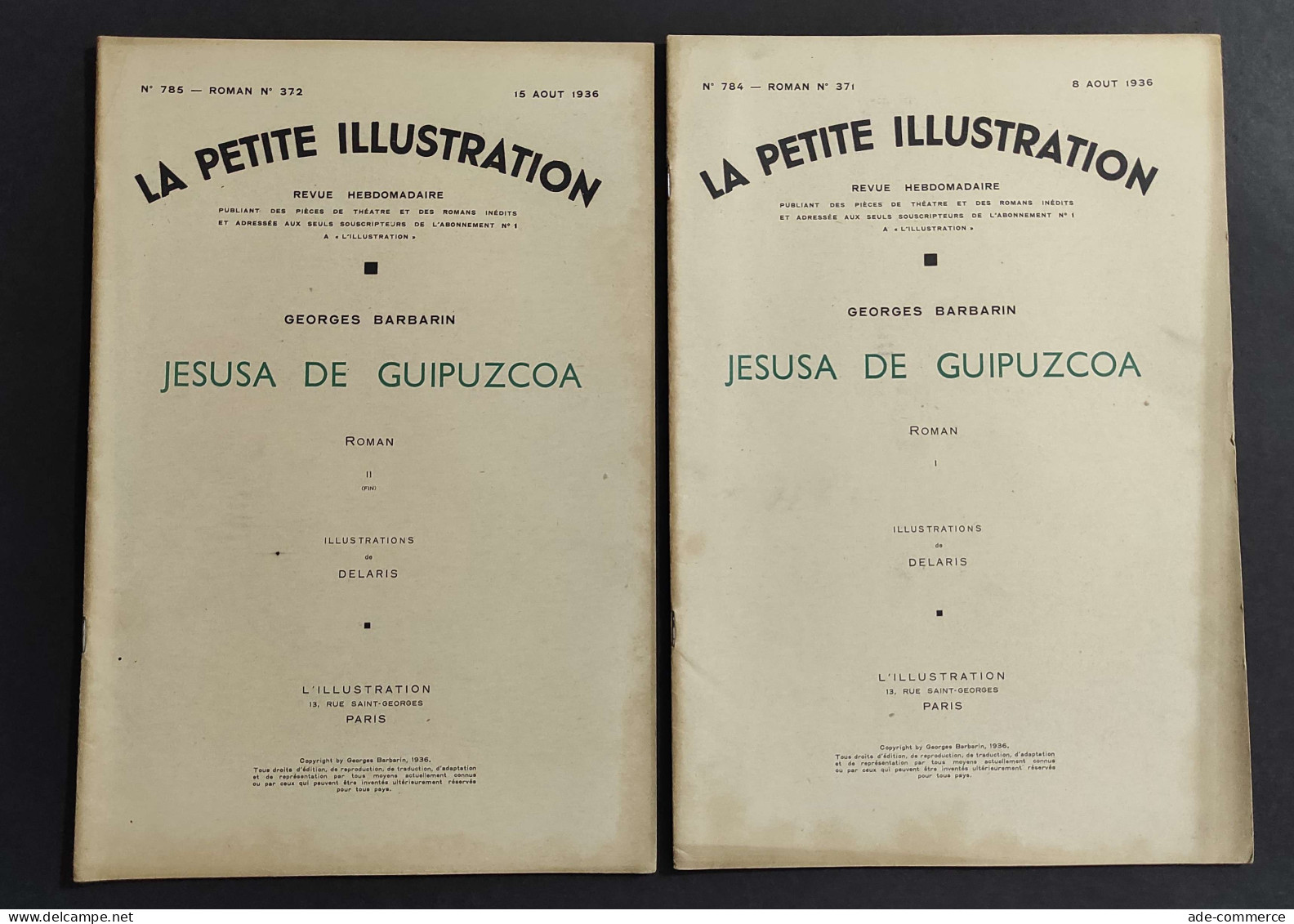 La Petite Illustration N.784-785 - 1936 - Jesusa De Guipuzcoa - Barbarin - 2 Num.                                        - Film En Muziek