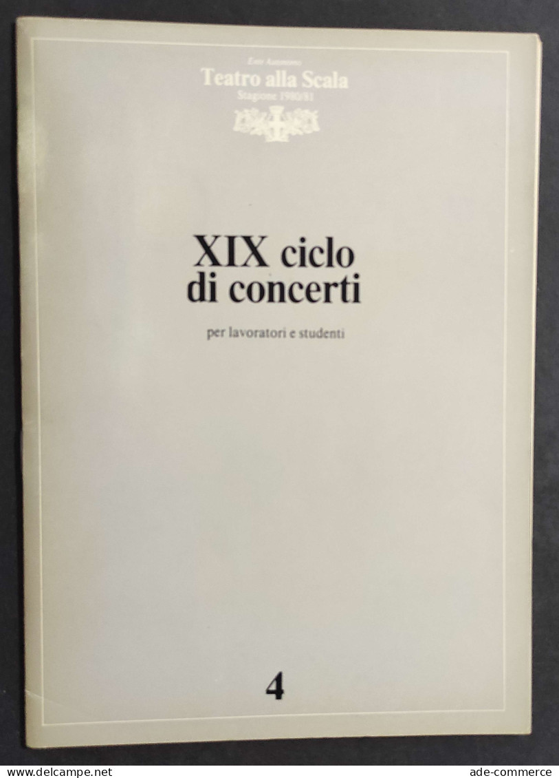 Teatro Alla Scala Stagione Sinfonica 1981 - XIX Ciclo Concerti Per Lavoratori                                            - Cinema Y Música