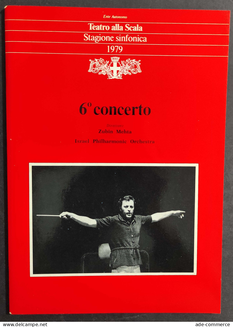 Teatro Alla Scala Stagione Sinfonica 1979 - 6° Concerto                                                                 - Cinema Y Música