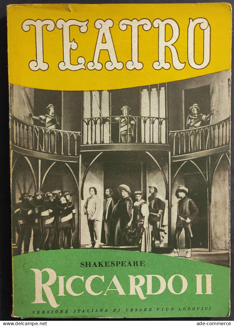 Teatro N.31 - Riccardo II - Shakespeare - Ed. Il Dramma - 1948                                                           - Cinema Y Música