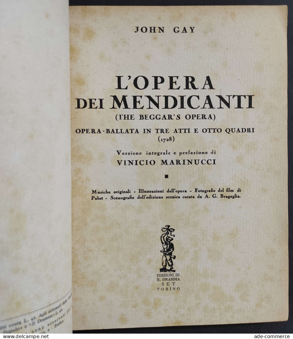 Teatro N.3 - L'Opera Dei Mendicanti - J. Gay - Ed. Il Dramma - 1943                                                      - Cinema E Musica