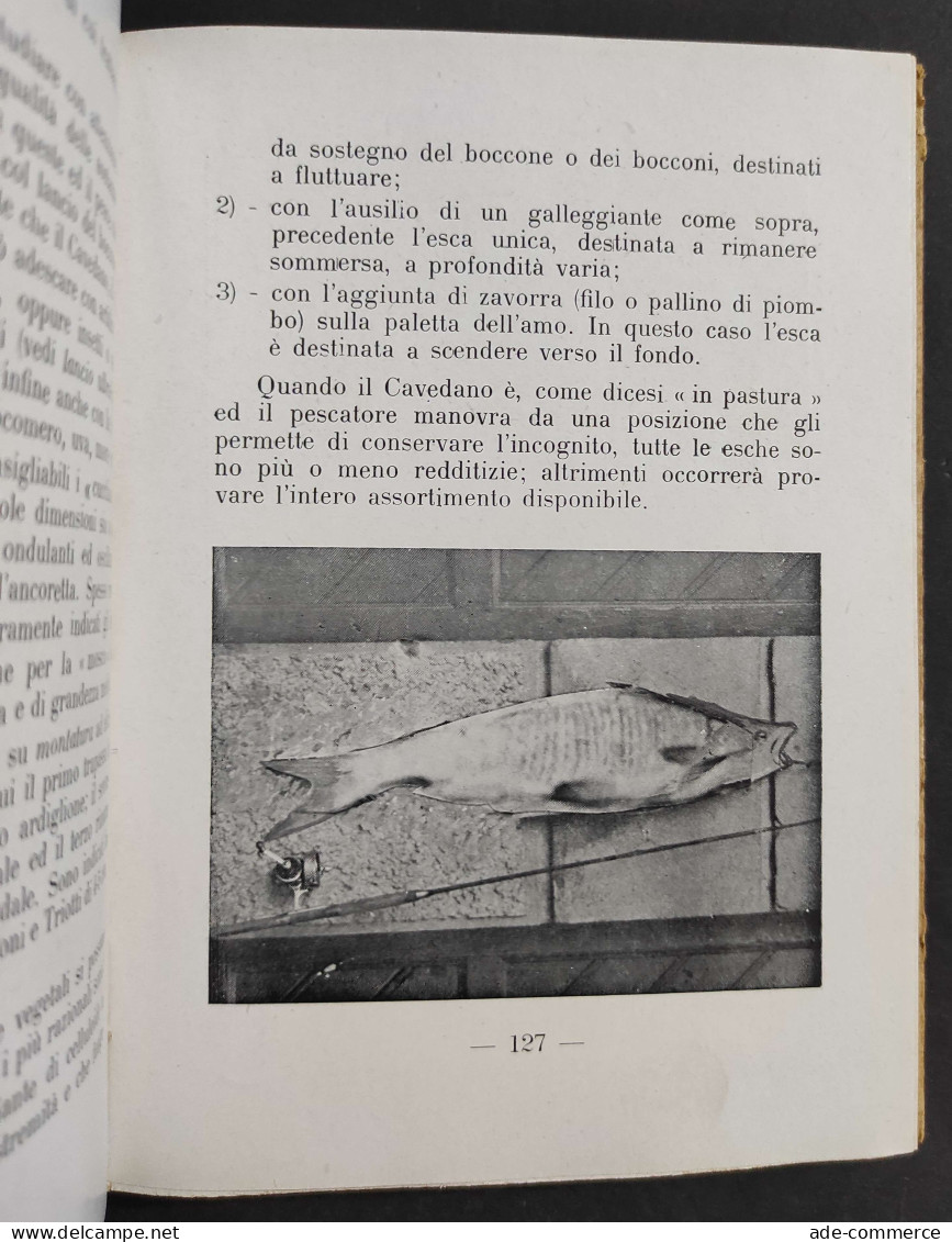 I Segreti Della Pesca A Lancio - U. Veronese - 1943                                                                      - Caccia E Pesca