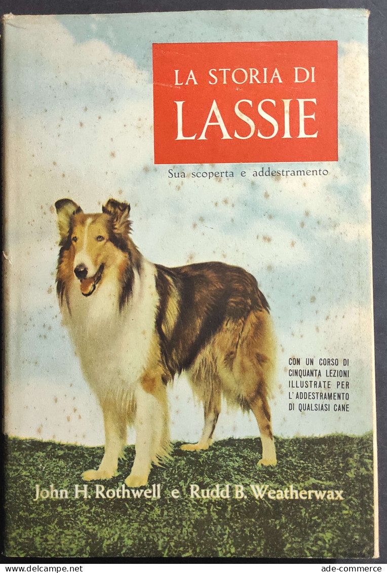 La Storia Si Lassie - R. B. Weatherwaz - J.H. Rothwell - Ed. Martello                                                    - Gezelschapsdieren