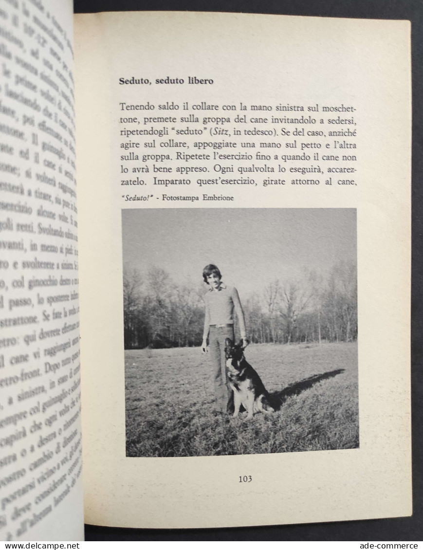 Il Cane Da Pastore Tedesco - F. Fiorone - Ed. De Vecchi - 1976                                                           - Animales De Compañía