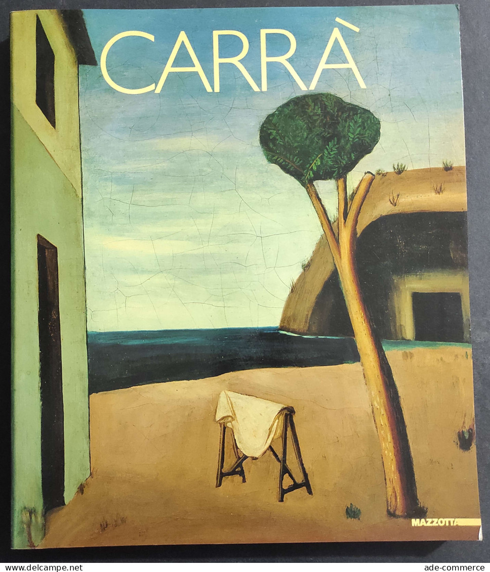 Carrà - Mostra Antologica Milano, Pal. Reale - Ed. Mazzotta - 1987                                                      - Arts, Antiquity