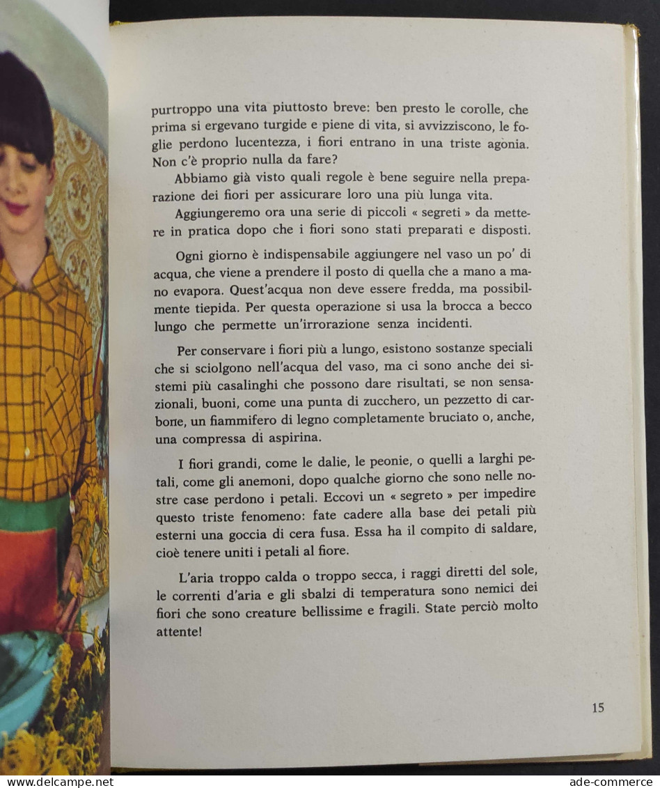 Fiori E Buon Gusto - M. Schiaffino - Ed. Fabbri - 1967                                                                   - Jardinería