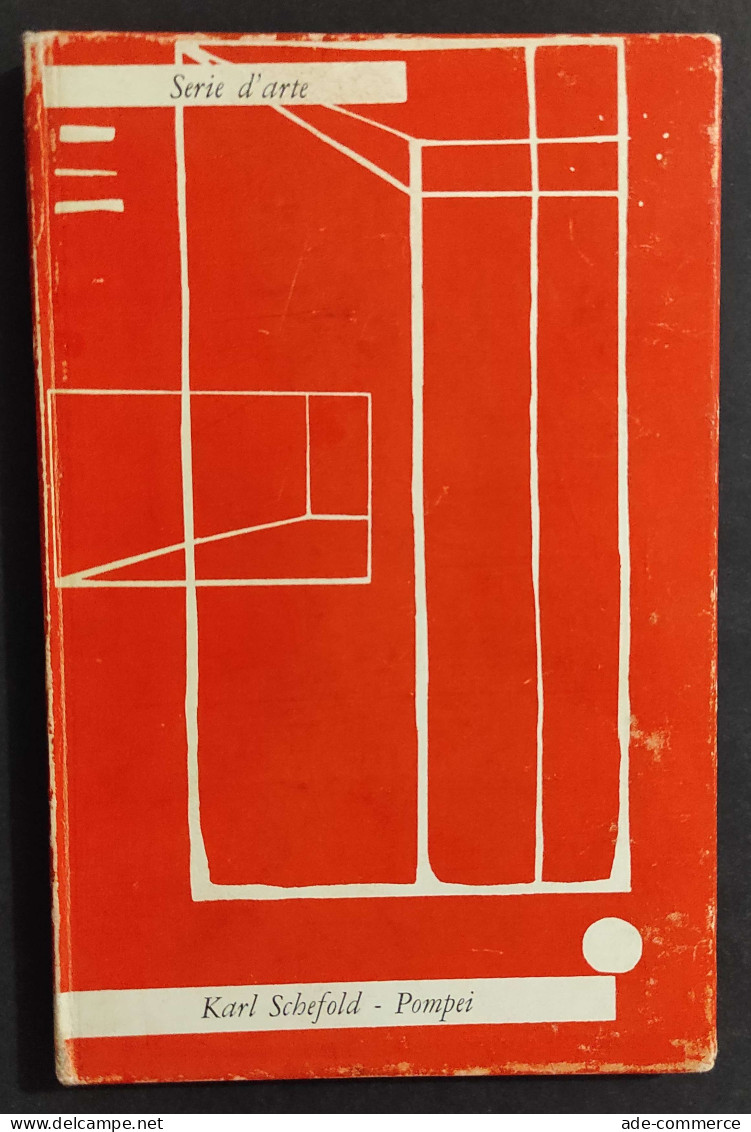 Pompei - K. Schefold - A. Comello - Ed. Il Saggiatore - 1960                                                             - Arte, Antigüedades