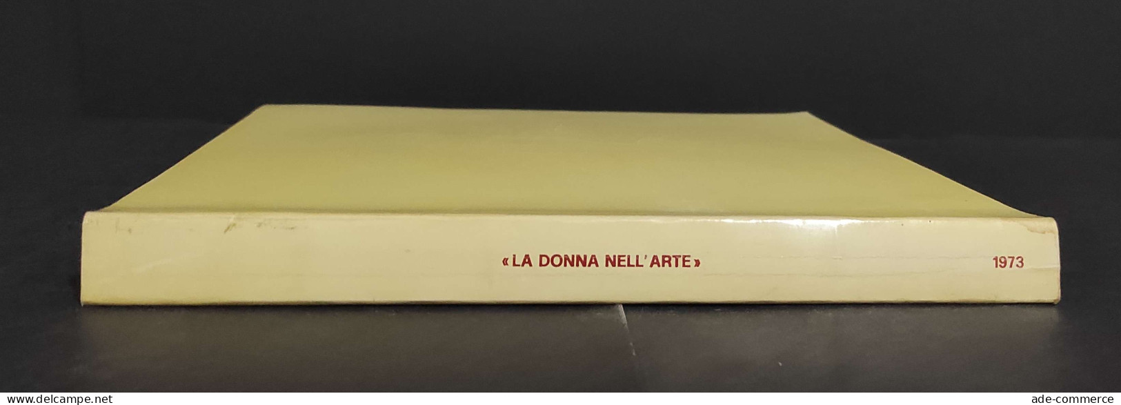 La Donna Nell'Arte - O. Meli - Ed. Brunellesco - Rassegna 1973                                                           - Arte, Antigüedades