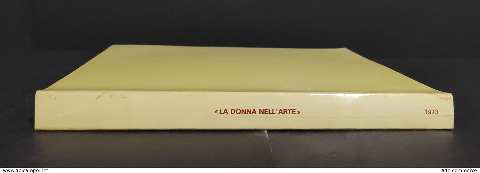 La Donna Nell'Arte - O. Meli - Ed. Brunellesco - Rassegna 1973                                                           - Arts, Antiquity