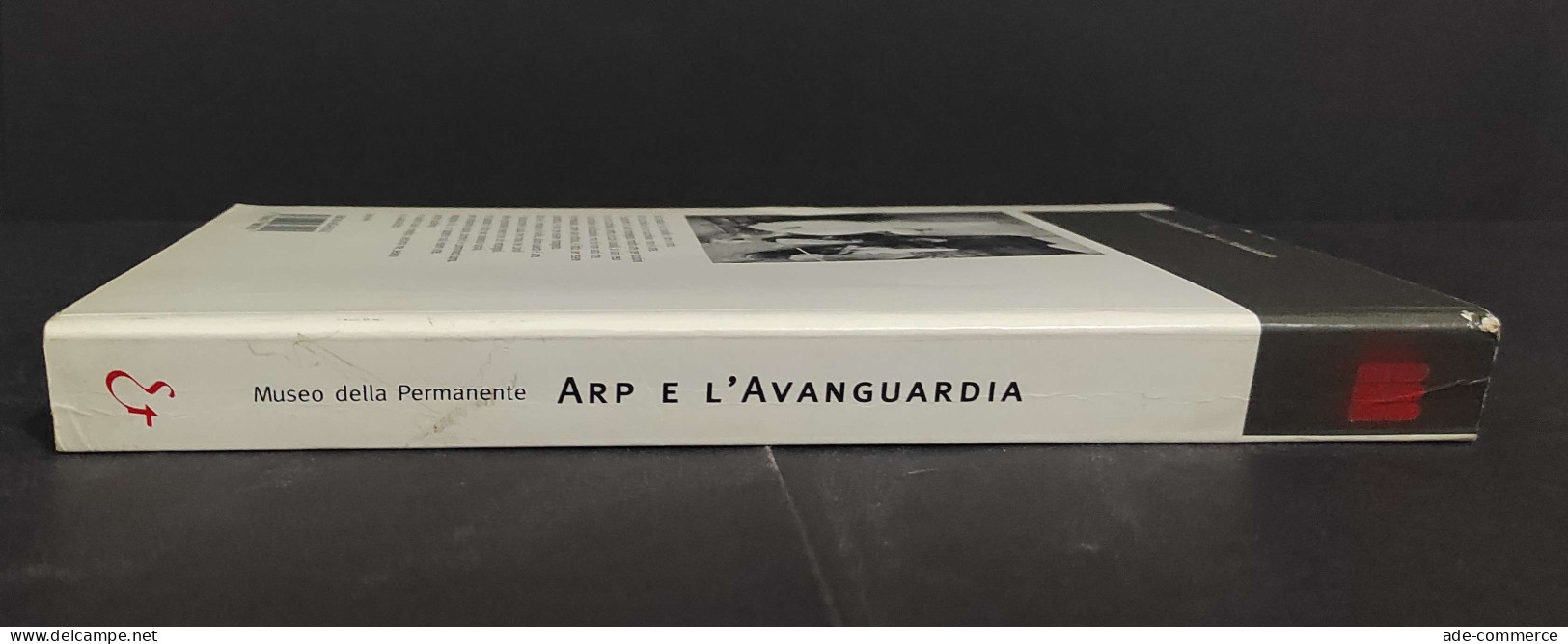 ARP E L'Avanguardia - Museo Della Permanente - Ed. Electa - 1998                                                         - Kunst, Antiquitäten