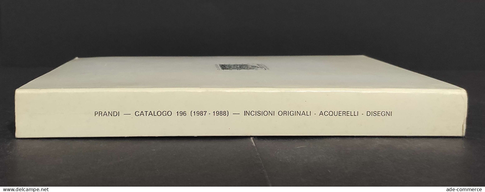 Catalogo N.196 - Incisioni Originali Italiane Straniere Dell'800 Moderne - 1987                                          - Arts, Antiquity