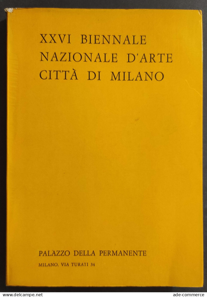 XXVI Biennale Nazionale D'Arte Città Di Milano - Pal. Permanente - 1969                                                 - Arte, Antigüedades