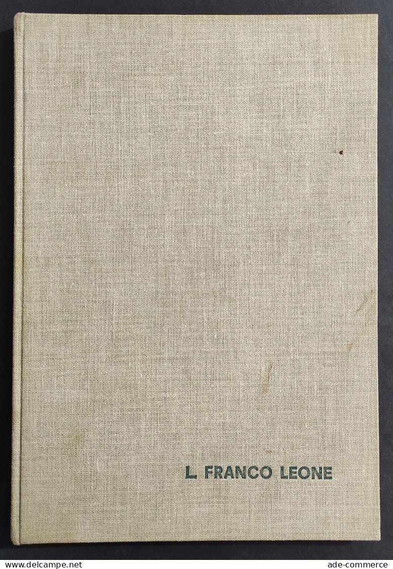 Luigi Franco Leone - D. Angeleri - Ed. GI EMME                                                                           - Kunst, Antiek