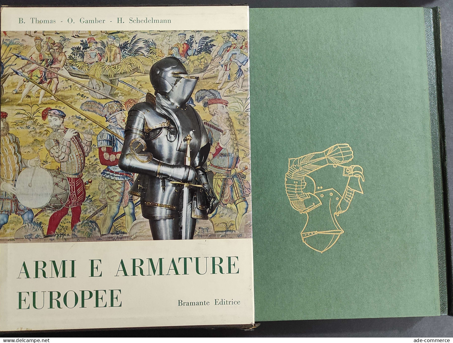 Armi E Armature Europee - Ed. Bramante - 1965                                                                            - Arts, Antiquity