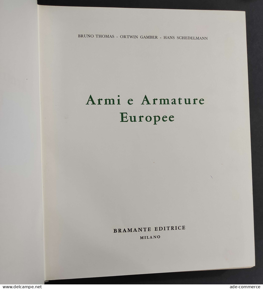 Armi E Armature Europee - Ed. Bramante - 1965                                                                            - Arte, Antigüedades