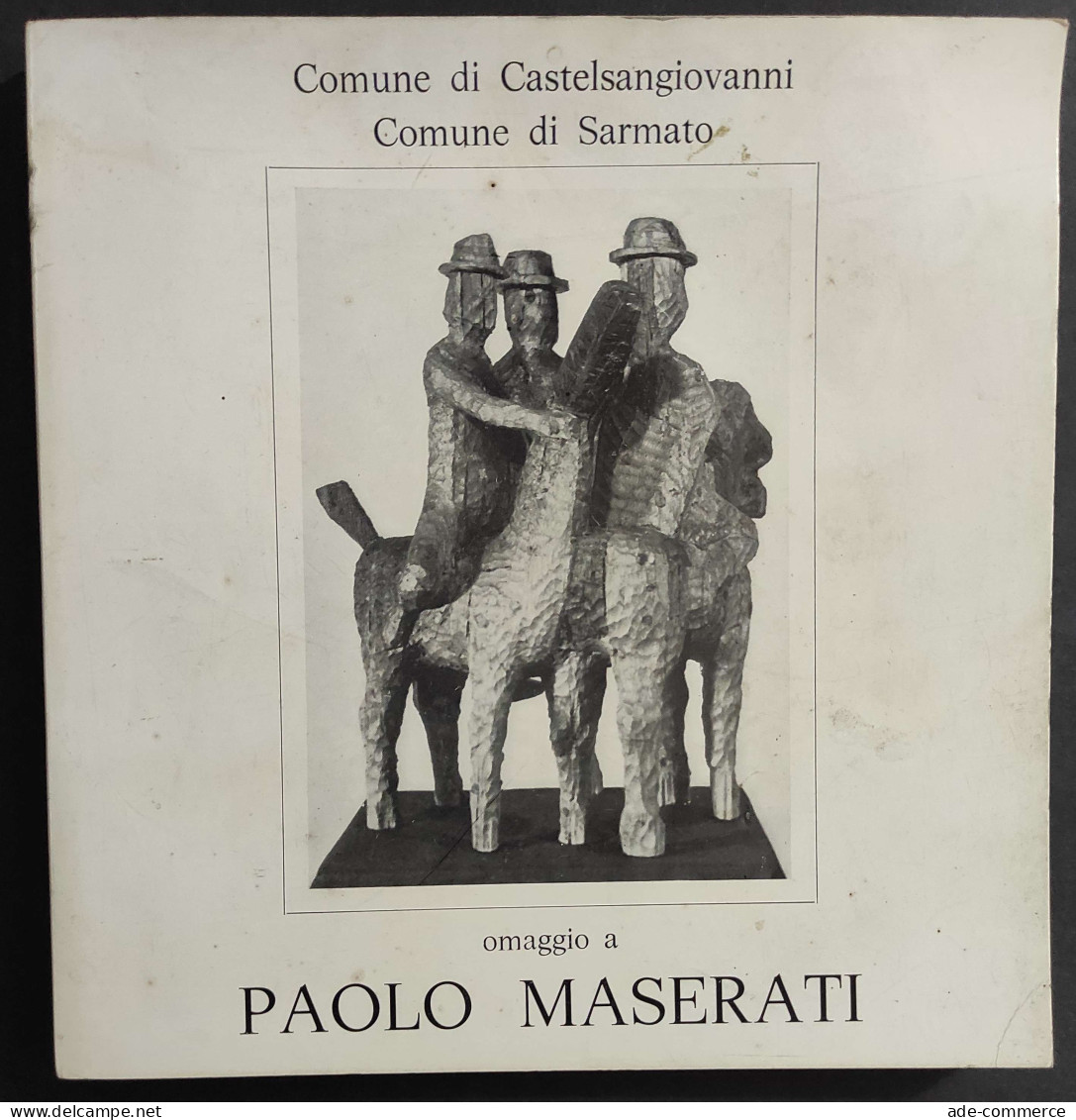 Omaggio A Paolo Maserati - Galleria Il Principe Castelsangiovanni - 1978                                                 - Arts, Antiquity