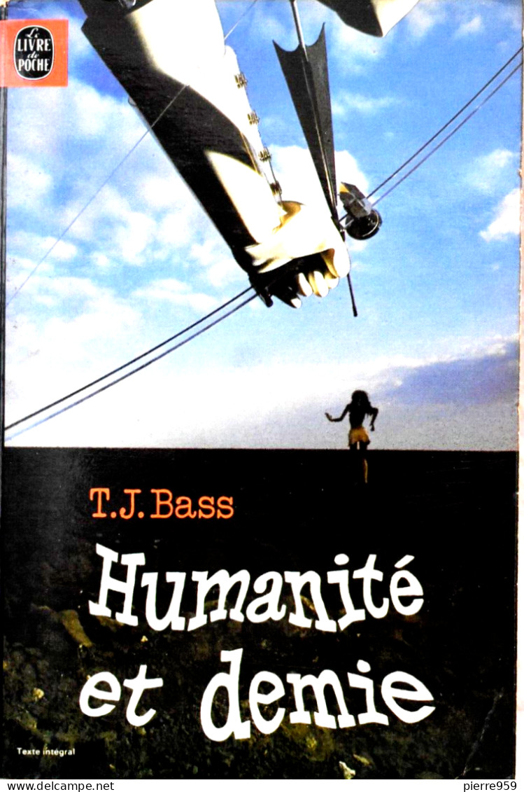 Humanité Et Demie - T. J. Bass - J'ai Lu