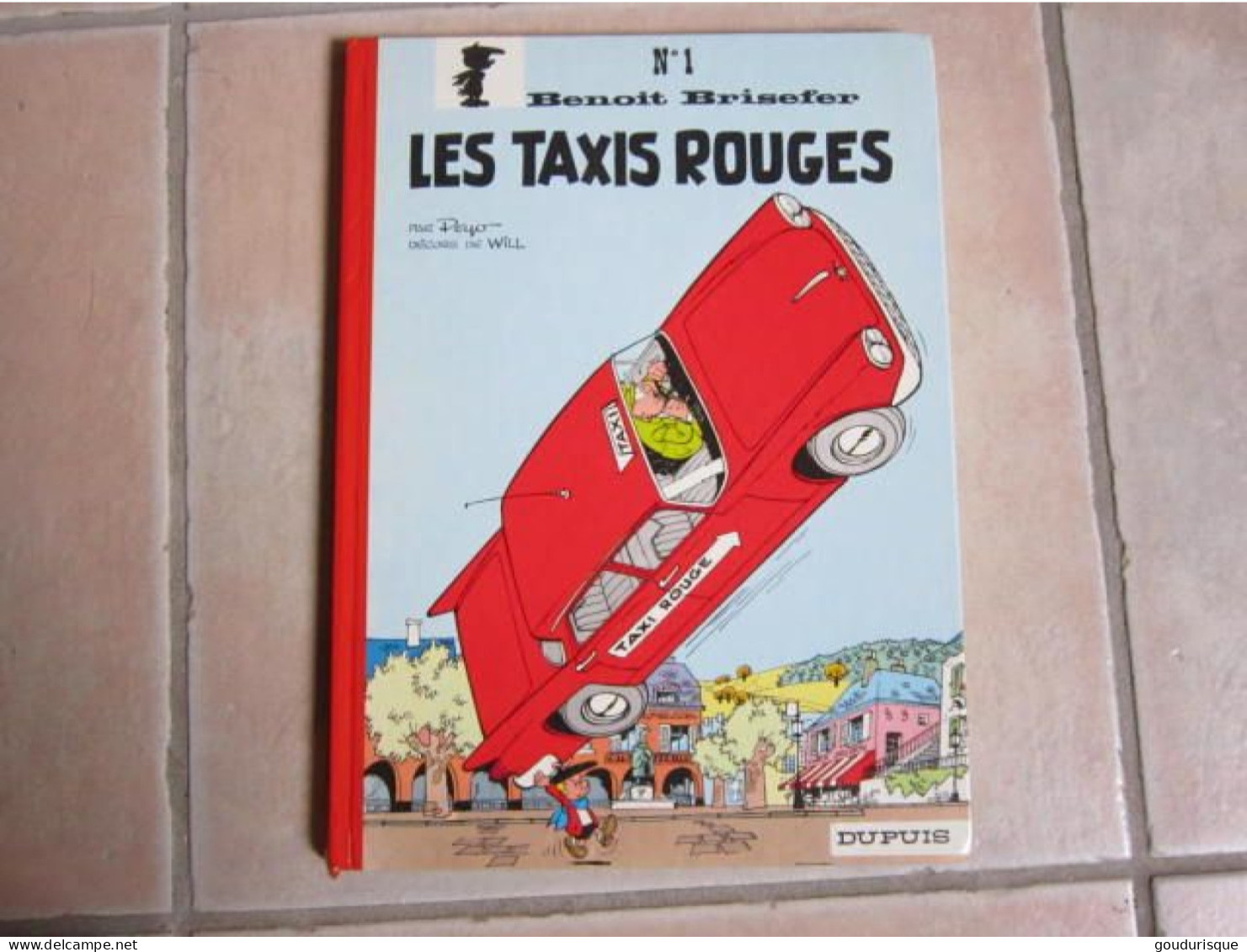 BENOIT BRISEFER N°1 LES TAXIS ROUGES   DUPUIS  PEYO  WALTHERY - Benoît Brisefer