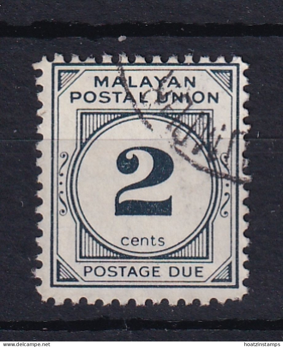 Malayan Postal Union: 1951/63   Postage Due   SG D15ab     2c   [Perf: 12½]  [Chalk Paper]  Used - Malayan Postal Union