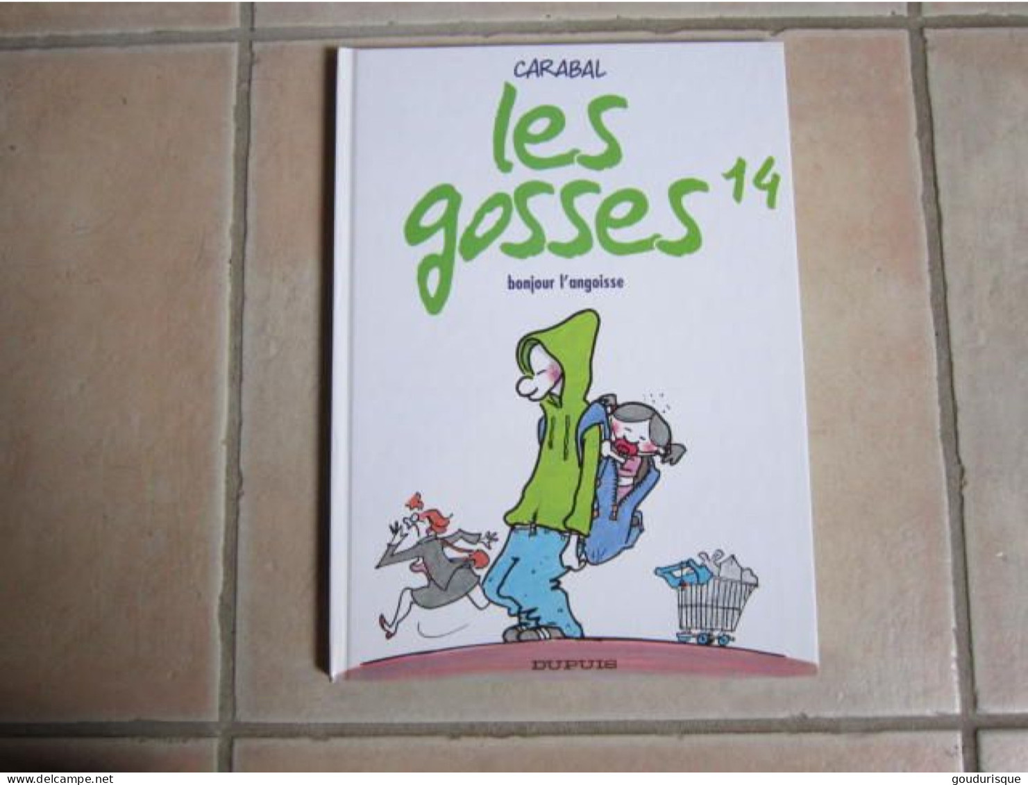 EO LES GOSSES T14 BONJOUR L'ANGOISSE  !   CARABAL - Gosses, Les