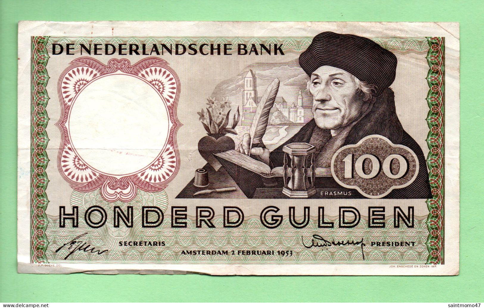 BILLET . PAYS-BAS . DE NEDERLANDSCHE BANK . 100 GULDEN 02/02/1953 . " ERASMUS " - Réf. N°12777 - - 100 Florín Holandés (gulden)