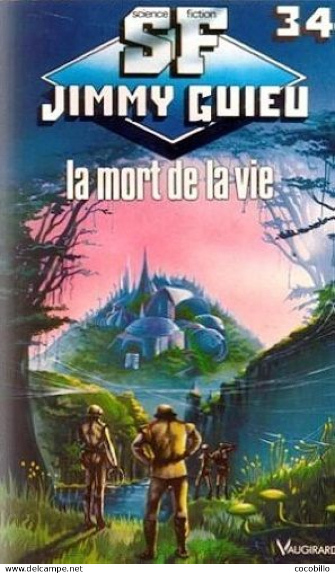 La Mort De La Vie De Jimmy Guieu - Ed Vaugirard - SF - N° 34 - 1993 - Vaugirard