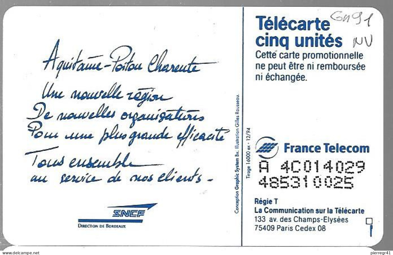 CARTE-PRIVEE-5U-GN 91-SO5-12/94-SNCF DN-JG-Série A 4C014029/-NEUVE-TBE - - 5 Eenheden
