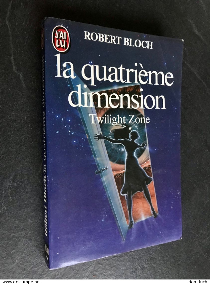 J’AI LU S.F. N°1530  La Quatrième Dimension  Robert BLOCH 1983 - J'ai Lu