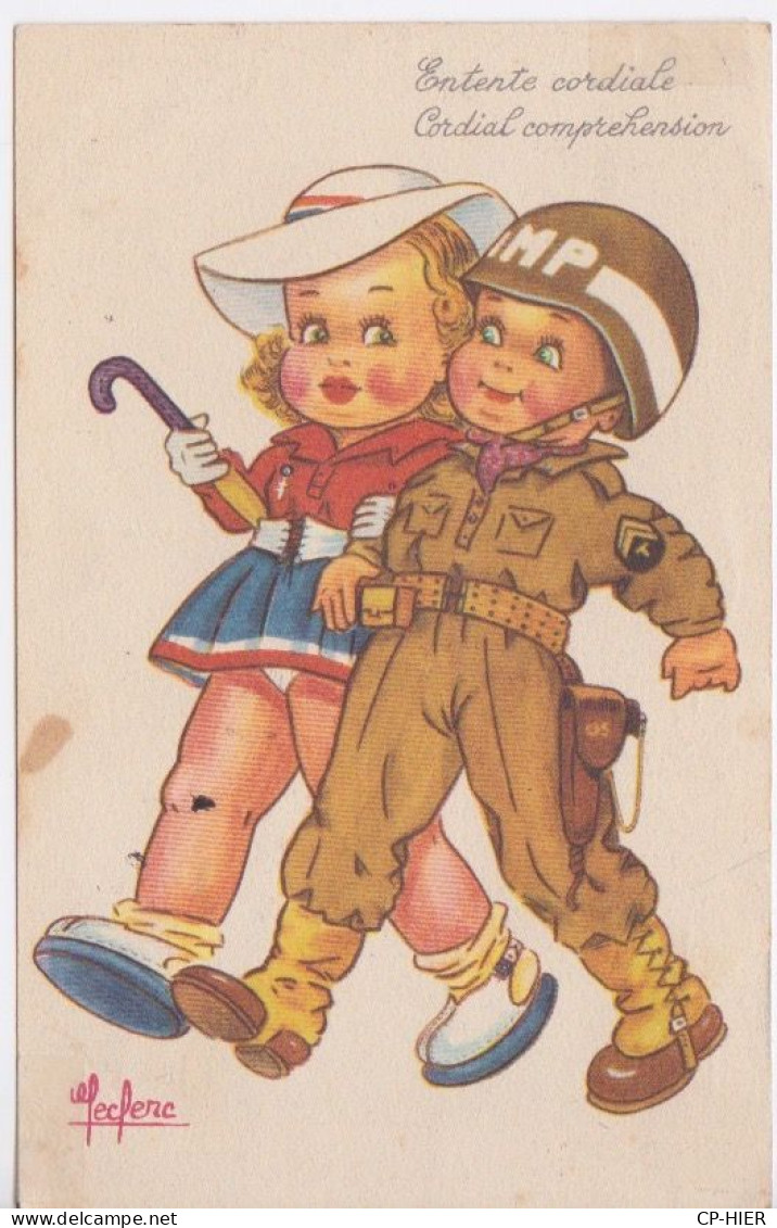 ILLUSTRATEUR LECLERC - ENTENTE CORDIALE - CORDIAL COMPREHENSION - SOLDAT AMERICAIN MILITAIRE AU BRAS D FEMME FRANCAISE - Leclerc