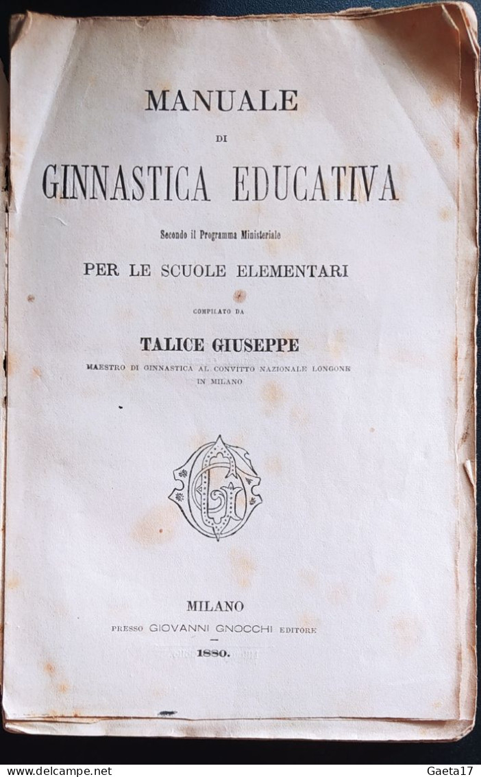 Manuale Di Ginnastica Educativa Per Le Scuole Elementari (1880) - Sonstige & Ohne Zuordnung