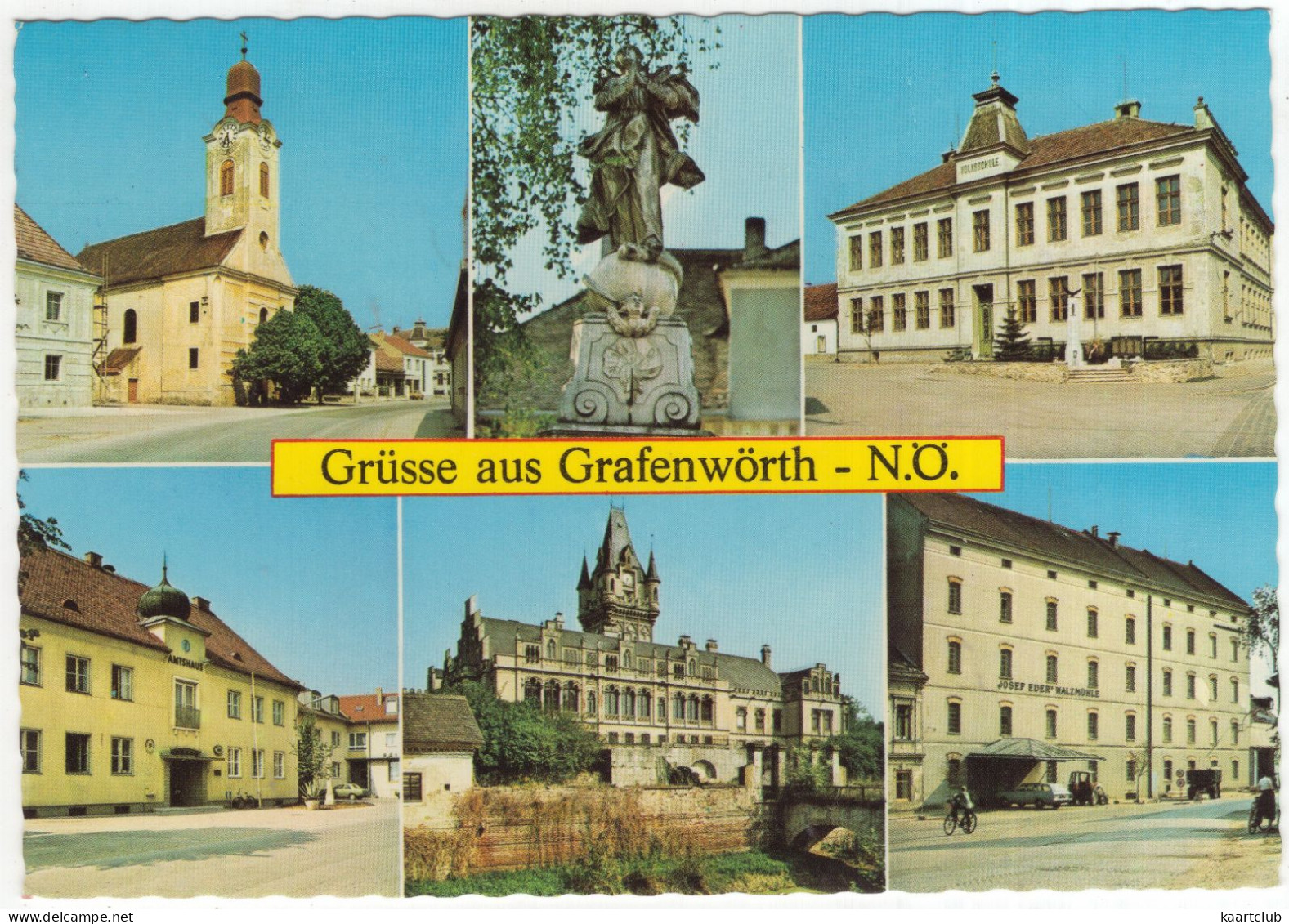 Grüsse Aus Grafenwörth - N.Ö.: Kirche, Marienstatue, Schule, Gemeinde, Schloß Grafenegg, Eder Mühle (Österreich/Austria) - Tulln