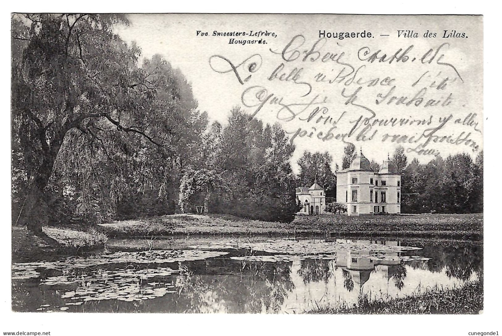 CPA HOUGAERDE / HOEGAARDEN : Villa Des Lilas - Circulée En 1901 - Ed. Vve Smeesters-Lefrère Hougaerde - 2 Scans - Högaarden